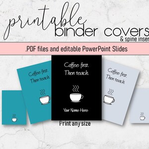 New! Teacher Binder Cover Printable, 3 Editable Covers, Instant Download, Printable Binder Spines, Coffee Cup, Teacher Planner Covers