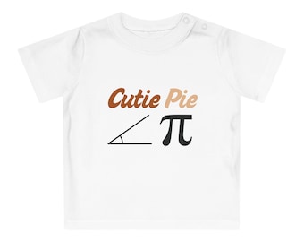 STEM Baby T-Shirt, Organic Cotton, Cutie Pie, Math Infant Tee, Acute Angle Toddler Shirt,Science Lover Kid Top,Unique Gift for Math Teacher