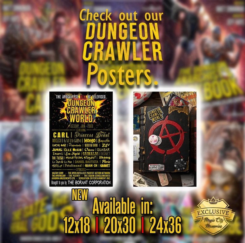 May include: Promotional image for "Dungeon Crawler World" posters. The image features a poster and a book with the same title, along with text that reads "Check out our Dungeon Crawler Posters." Available in 12x18, 20x30, and 24x36 sizes.