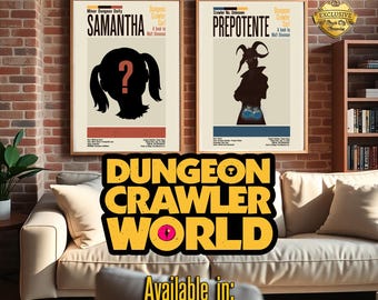 May include: Two framed posters with a vintage design. The posters feature silhouettes of characters with text that reads "SAMANTHA" and "PREPOTENTE". Below the posters is a graphic that says "DUNGEON CRAWLER WORLD". Available in 12x18, 20x30, and 24x36.