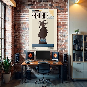 May include: A poster with the word "PREPOTENTE" in large, bold letters. The poster features a silhouette of a horned figure and the text "Dungeon Crawler Carl". The poster is displayed above a desk with computer equipment.