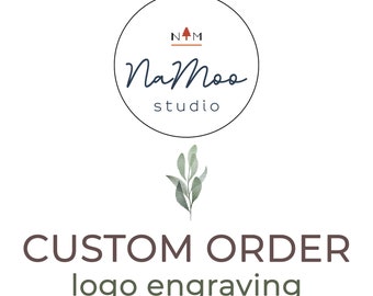 Custom Order - Logo Engraving, Free shipping