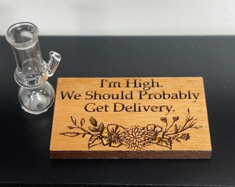 The “I’m High. We Should Probably Get Delivery” Dollhouse Miniature Cutting Board