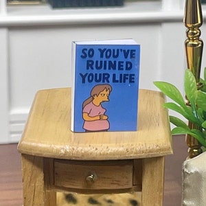 The “So You Ruined Your Life” Dollhouse Miniature Book