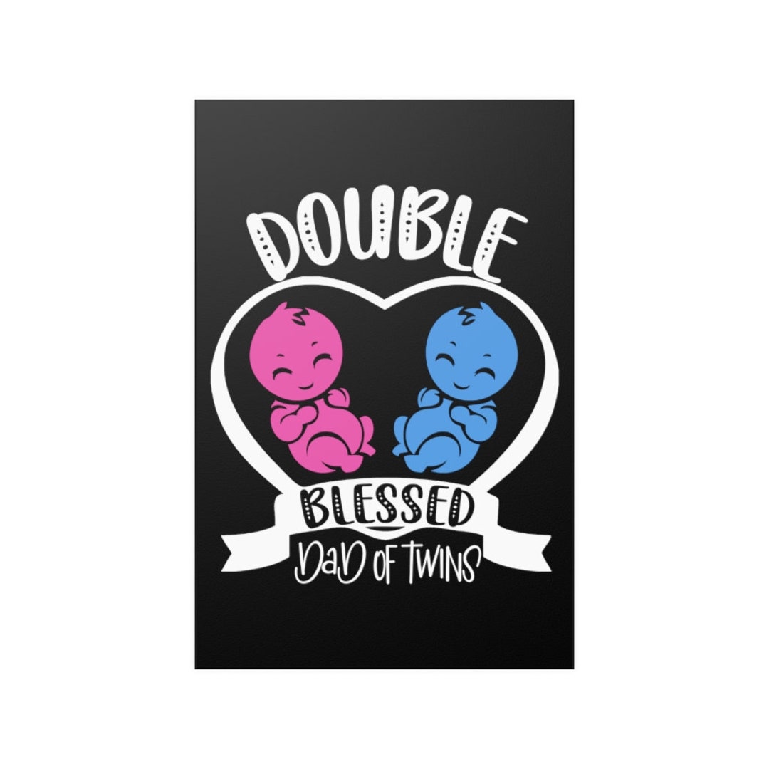 Dad of Twins Wall Poster Funny New Dad of Twins Gift Father ...