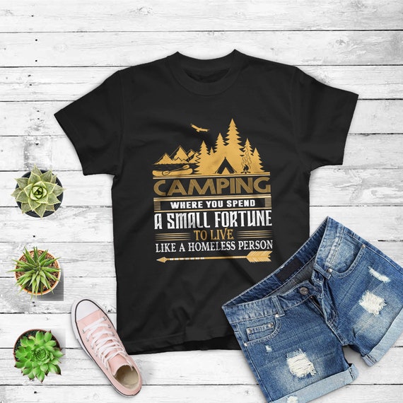 funny camping t shirt sayings