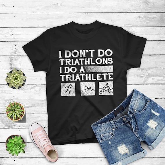 Triathlete Triathlon T-Shirt Triathlete Triathlon T-Shirt