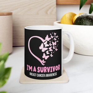 Breast Cancer Awareness Mug Butterfly Heart I&#39;m a Breast Cancer Survivor Gift Coffee Mug 11oz