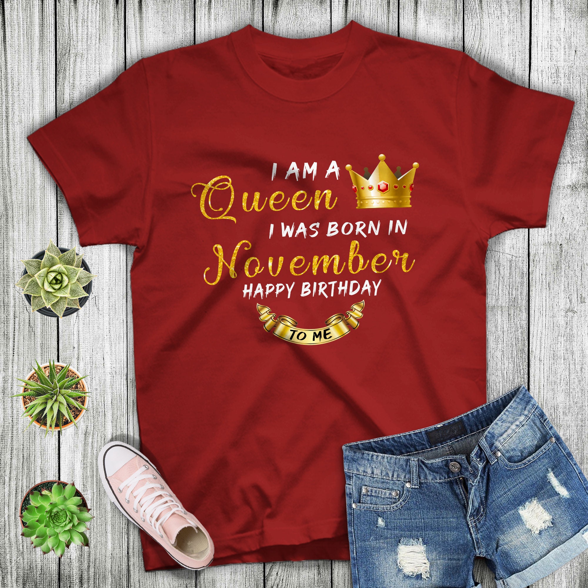 Birthday Tshirt I Am A Queen I Was Born in November T-shirt for