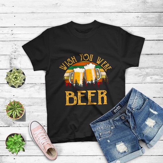 Wish You Were Beer Vintage Graphic Tee Wish You Were Beer Vintage Graphic Tee