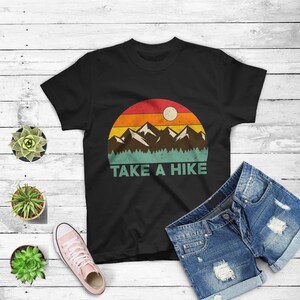 Take A Hike T Shirt Outdoor Hiking Nature Hiker Vintage Gift