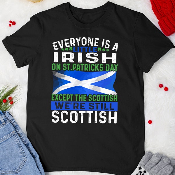 St Patricks Day Tshirt Funny Everyone is A Little Irish on St. Patrick's Day Scottish T-Shirt For Kids Men Women