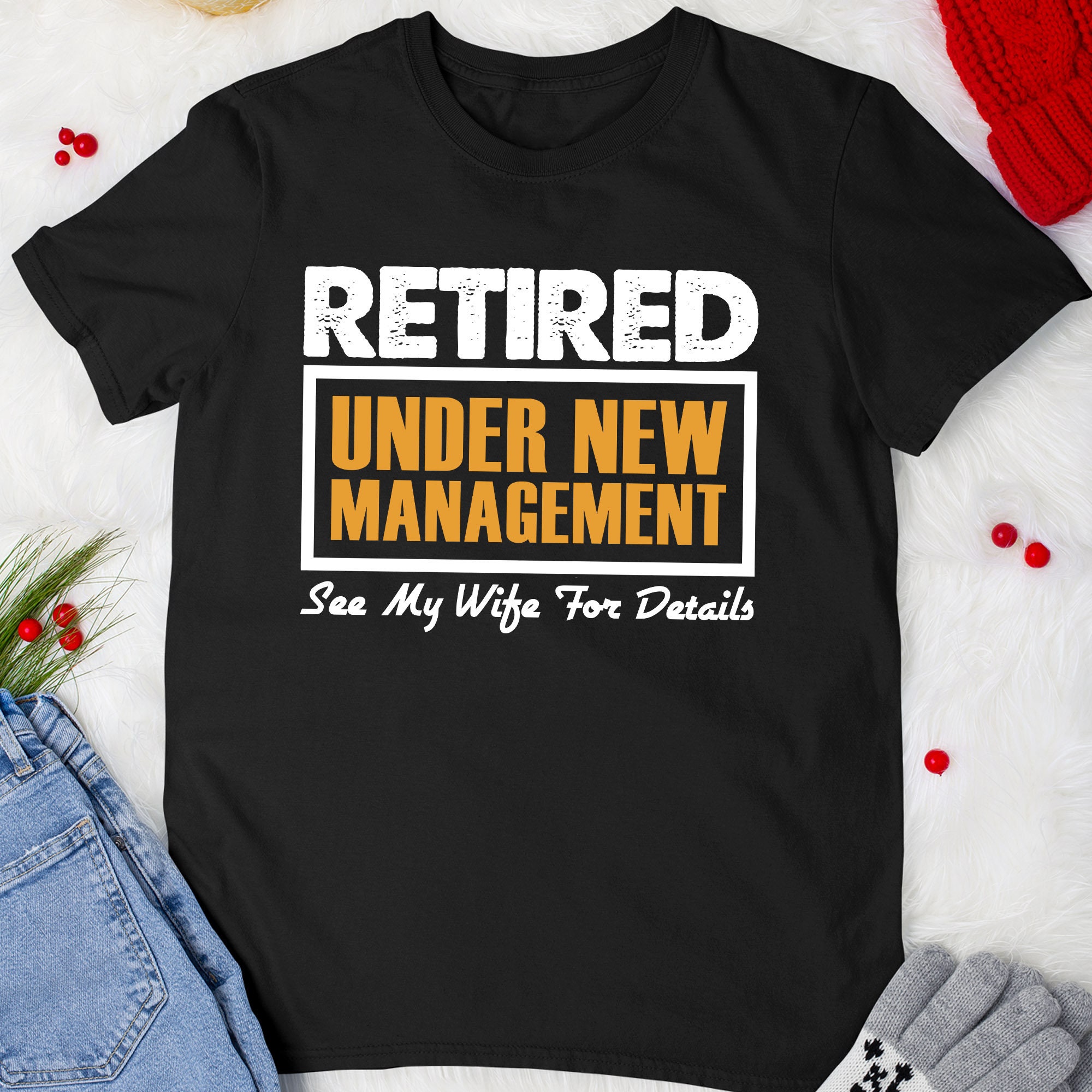 See Wife For Details Under New Management Engagement Matching T-Shirts For  Couples Gift For Husband, image size:2000x2000