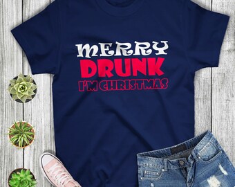 Christmas Tshirt Vintage Ugly Xmas Holiday Merry Drunk I'm Christmas T-shirt For Men Women