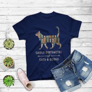 Easily Distracted By Cats And Books - Cat & Book Lover T-shirt