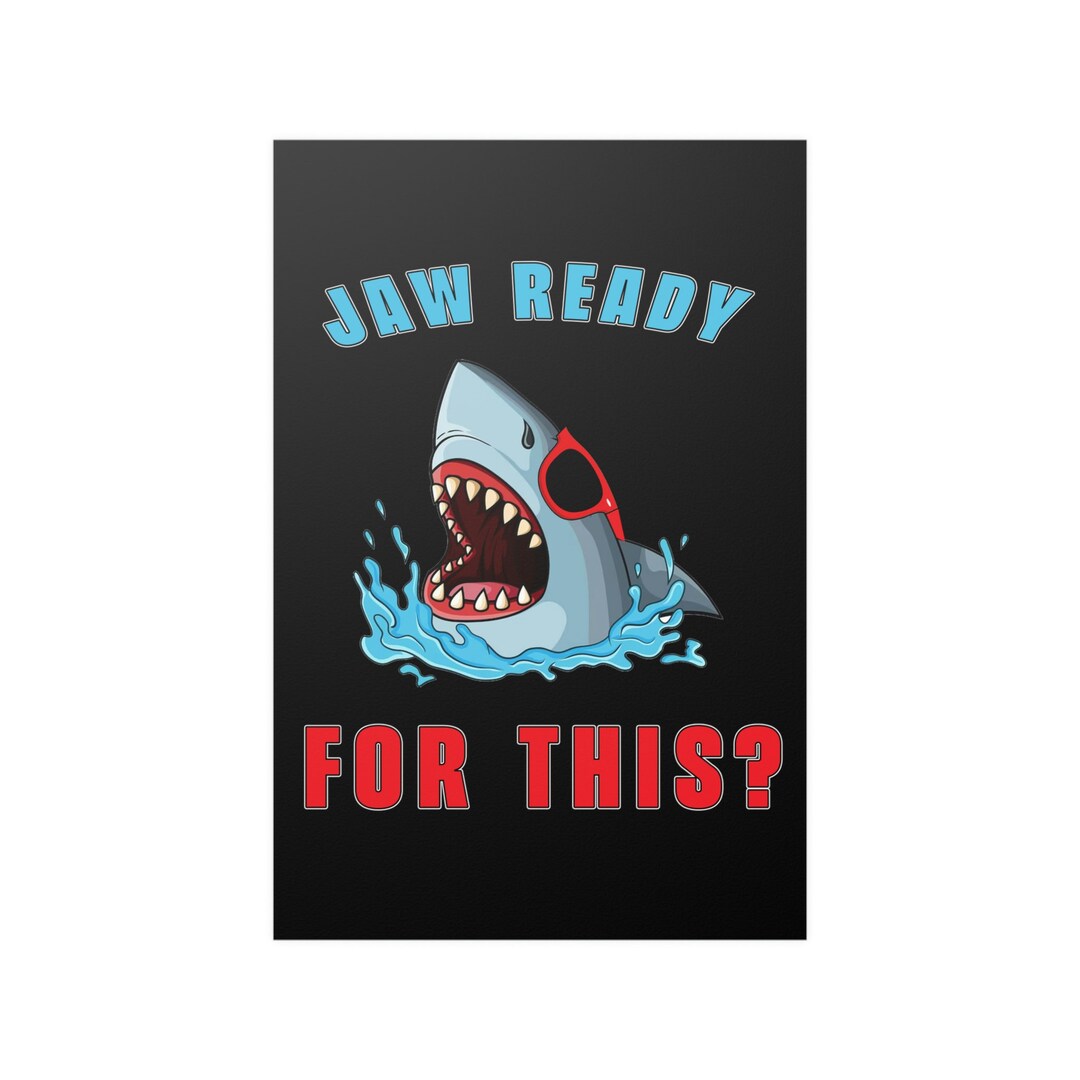 Funny Shark Jaw Ready for This Ocean Wildlife Lovers Wall Art Print
