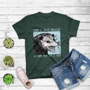 Let's Eat Trash And Get Hit By A Car Opossums