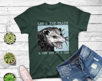 Let's Eat Trash And Get Hit By A Car Opossums