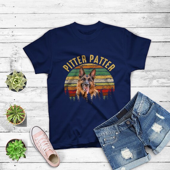 Pitter Tshirt Patter German Shepherd Dog Funny Vintage Retro T-Shirt Pitter Tshirt Patter German Shepherd Dog Funny Vintage Retro T-Shirt