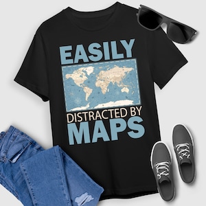 Professeur de géographie T-shirt Drôle professeur de géographie facilement distrait par des cartes T-shirt pour hommes femmes