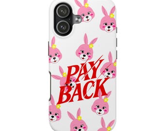 Payback the series Tough Phone Cases