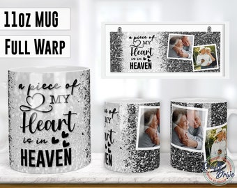 Memorial Photo Mug Wrap: 'A Piece of My Heart is in Heaven' (PNG Sublimation)