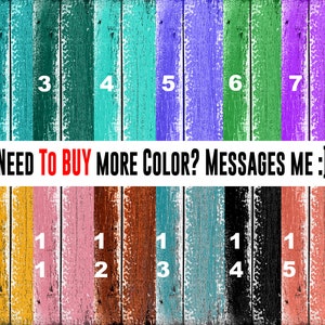 May include: A wooden board with numbered paint swatches in various colors, including red, green, blue, purple, yellow, brown, black, and gray. The text "NEED TO BUY MORE COLOR? MESSAGES ME :)" is printed on a white banner below the swatches.