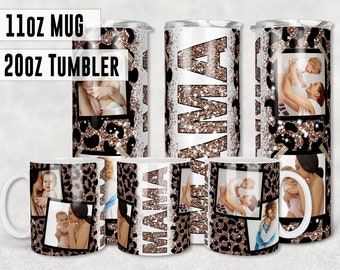 Mama Tumbler, 20oz Skinny, 11oz Mug Sublimation.