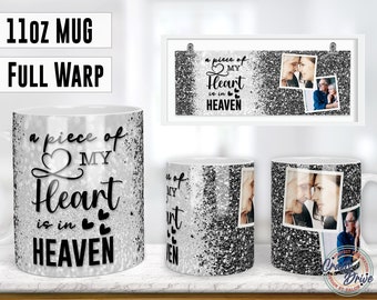 Memorial Mug Wrap: A Piece of My Heart in Heaven (PNG Sublimation)