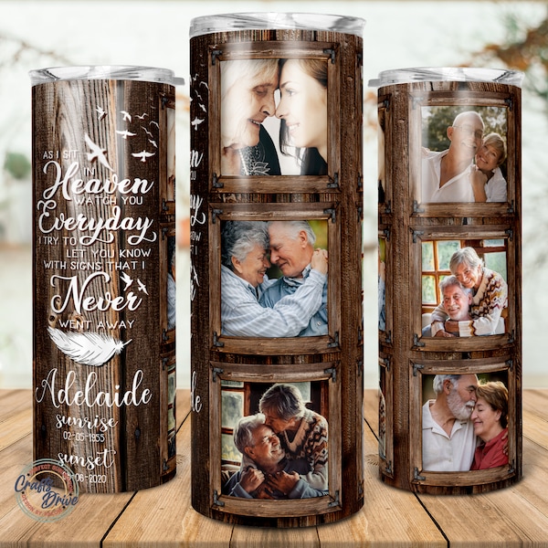 Memorial tumbler, As I Sit In Heaven, remembrance gift, Loss Of Mother, mom in heaven, grandmother memorial gift, 20oz Skinny Sublimation.