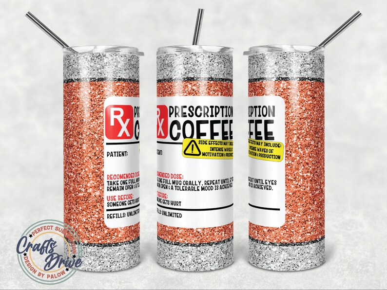 Download Coffee Prescription Seamless Tumbler Template Funny Quotes Png Sublimation 20oz Skinny Tumbler Tapered And Straight Waterslide Full Wrap Clip Art Art Collectibles Jewellerymilad Com