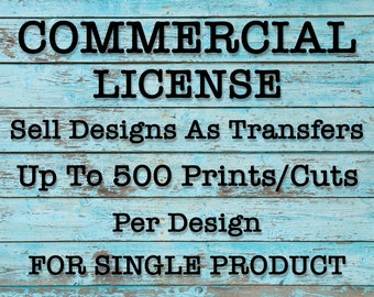 Commercial License To Sell Designs As Transfers