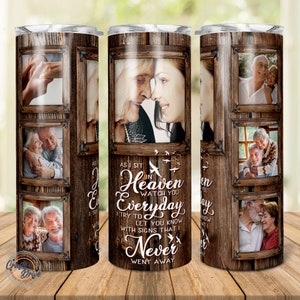 Memorial Tumbler, as I Sit in Heaven, Remembrance Gift, Loss of Mother ...