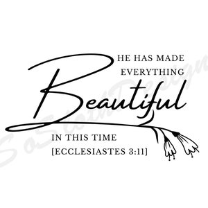 Il a fait Everything Beautiful svg, png dxf Files, Téléchargement instantané pour Cricut, Christian Quote svg, Bible Verse svg, Faith svg, Religieux