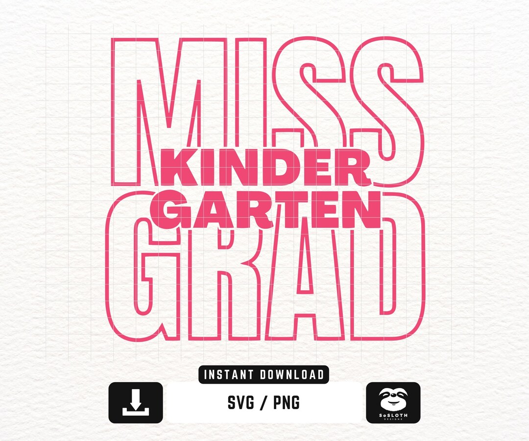 Miss Kindergarten Grad Svg Png Dxf Files Instant DOWNLOAD - Etsy