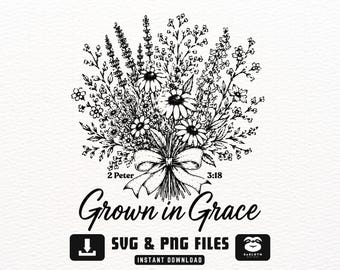 Grown in Grace Christian SVG, Jesus Bible Verse PNG (Digital Download)