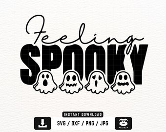 Feeling Spooky svg, png dxf Files, Instant DOWNLOAD for Cricut, Happy Halloween svg, Halloween Shirt svg, Halloween svg, Spooky svg