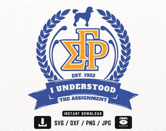 I Understood The Assignment svg, png dxf Files, Instant DOWNLOAD for Cricut, Sigma Gamma Rho svg, svg Cut Files