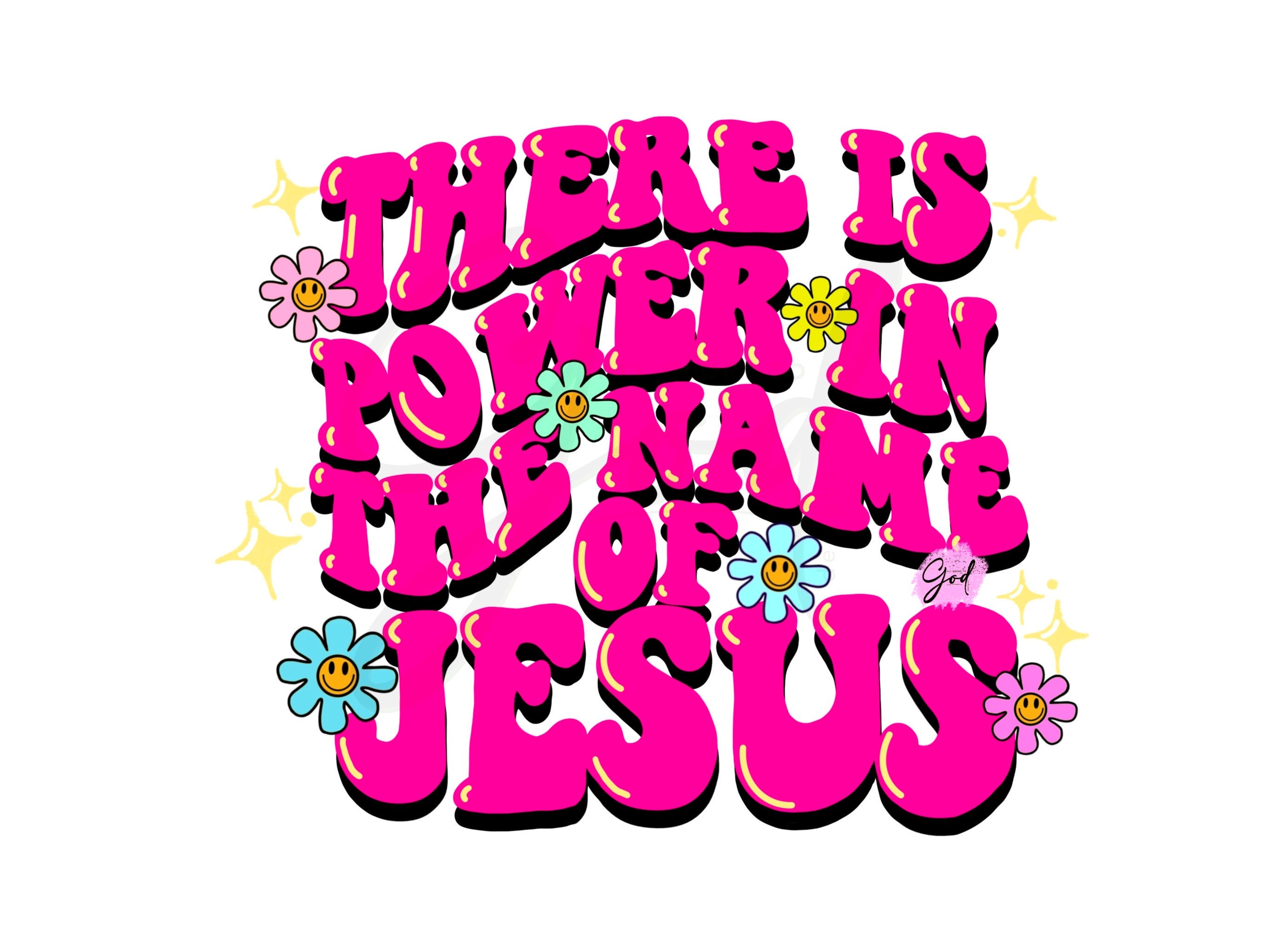 There is Power in the Name of Jesus Png,sublimation,christian Girl Png ...
