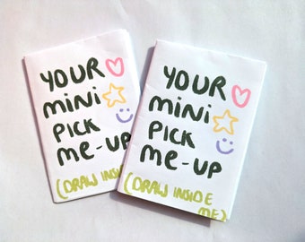 Your Mini Pick Me Up Zine