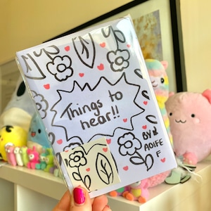 Things to Hear! Zine ~ Quotes Zine ~ Mental Health Zine ~ Handmade Zines