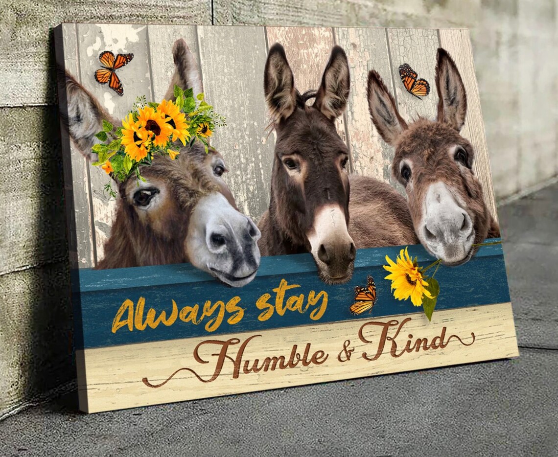 Donkey Canvas Wall Art Sunflower Always Stay Humble and Kind Etsy