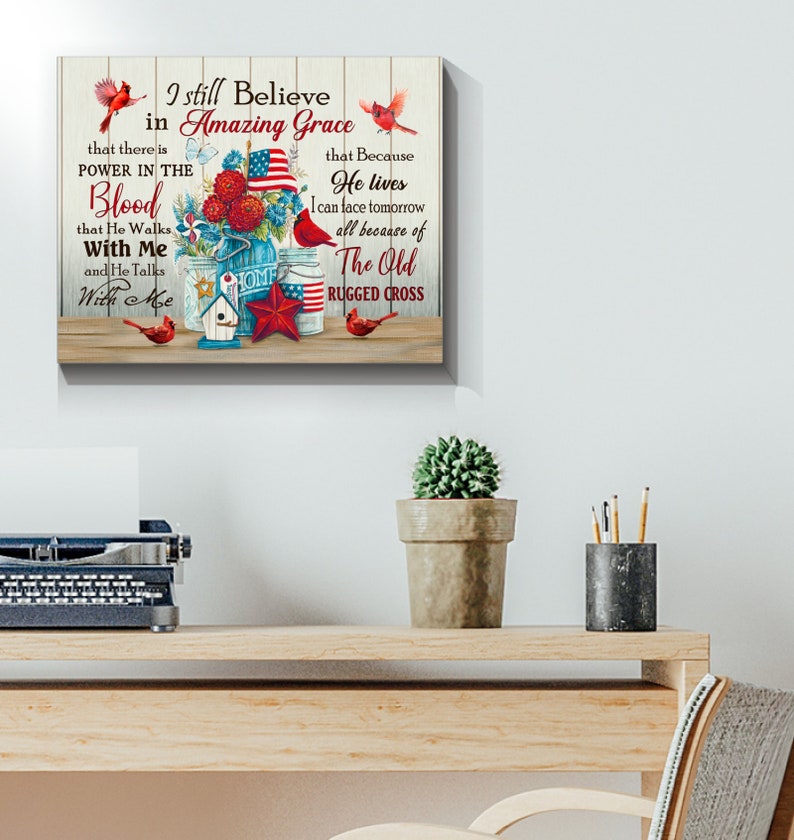 Cardinal Canvas I Still Believe in Amazing Grace Wall Art Etsy