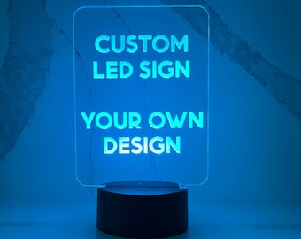 Custom LED Sign. Rectangle Acrylic 7.75" heigh x 5.50" wide - LED Sign with your own design or logo.