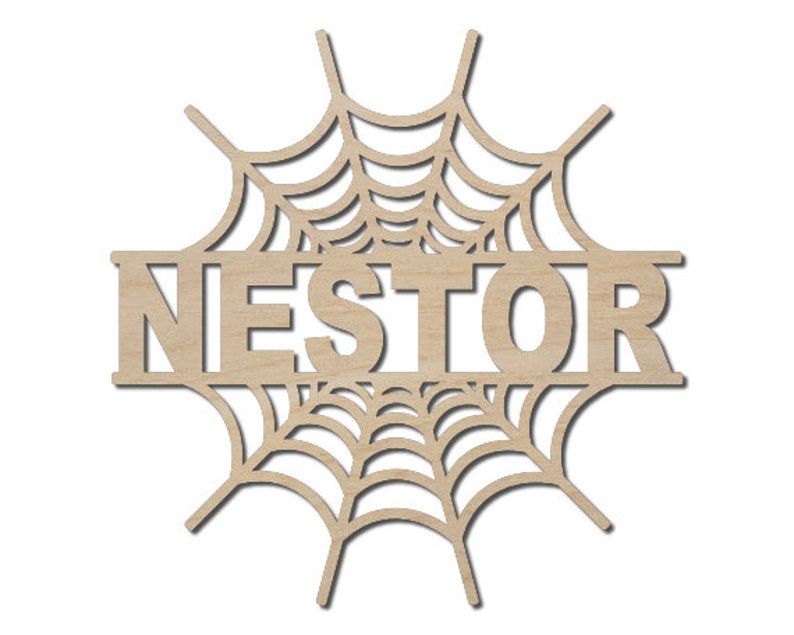 May include: A wooden cutout of a spiderweb with the name "NESTOR" in the center. The cutout is designed for crafting and decorating.
