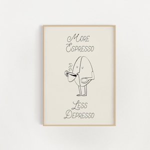 More Espresso Less Depresso Print, Trendy Wall Art, Digital Download Print, Coffee Poster, Retro Wall Decor, Printable Art