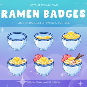 6x Ramen Sub / Bit Badges for Twitch / YouTube