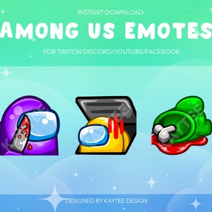 3x Among Us Emotes for Twitch / Discord / YouTube / Facebook