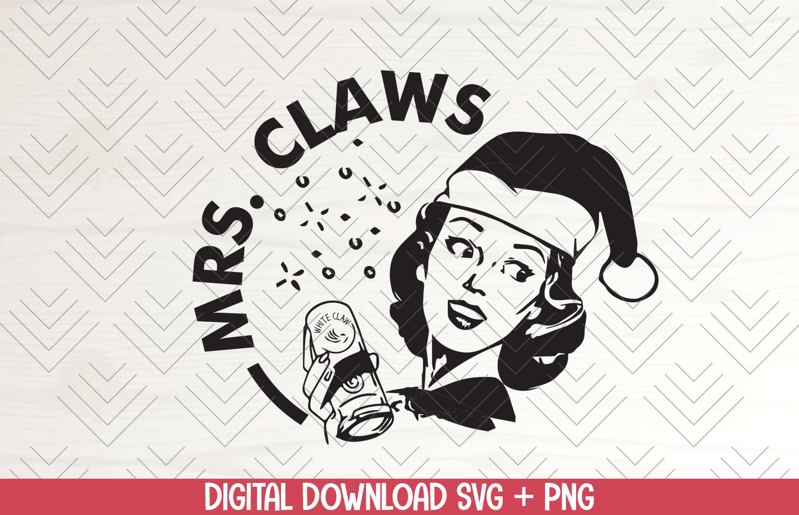 Mrs Claws SVG PNG White Claw svg Funny Beer svg Christmas Etsy