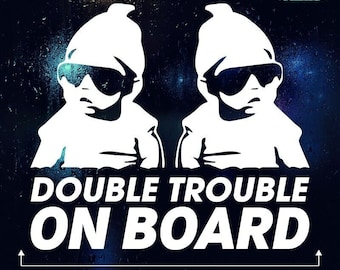 DOUBLE Trouble On Board Car Vinyl Sticker Window Decal Kids Child Funny Children